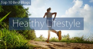 Top 10 Healthy Lifestyle Blogs 2015