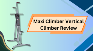 Maxi Climber Vertical Climber Review