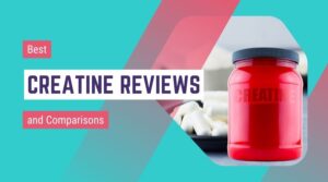Best Creatine Reviews and Comparisons 2023 - Supplement Guide